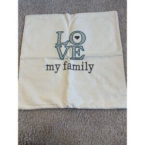 Thirty One NEW Love My Family Canvas Pillow Cover NO pillow included Cream Color